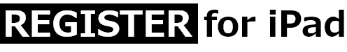 REGISTER for iPad